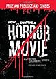 How to Survive a Horror Movie