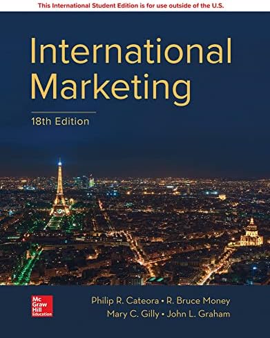 International Marketing: Cateora, Philip R., Graham, John, Gilly