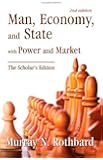 Man, Economy, and State with Power and Market, Scholar's Edition