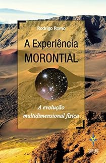 Livro A Experiência MORONTIAL: A evolução multidimensional física