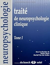 Traité de neuropsychologie clinique