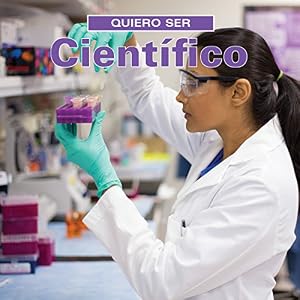 Quiero ser Cientifico (Spanish Edition)
