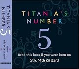 Image de Titania's Numbers - 5: Born on 5th, 14th, 23rd (Titania's Numbers)