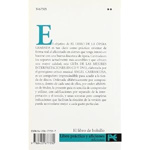 El libro de la opera grabada/ The Book of Recorded Opera: Guia de las mejores interpretaciones en CD y DVD (Libro Practico Y Aficiones) (Spanish Editi