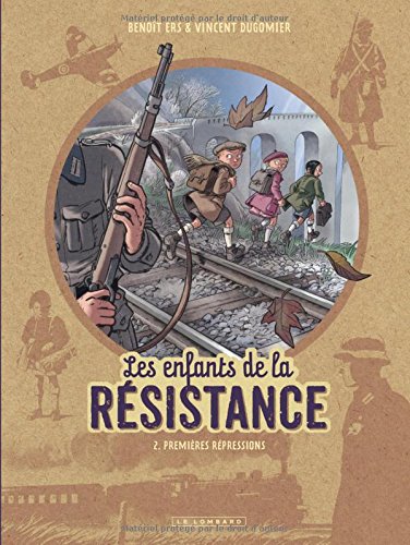 Download Les enfants de la Résistance, Tome 2 :