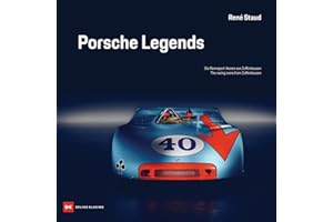 Porsche Legends: The Racing Icons from Zuffenhausen