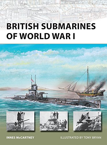 British Submarines of World War I (New Vanguard) by Innes McCartney