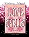 Love Spells: A Coloring Book for Witches - Sacred Geometry Edition (Coloring Magick) (Volume 1) by F. B. Stevens