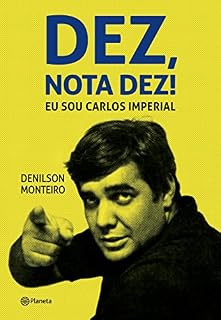 Livro Dez, nota dez!: Eu sou Carlos Imperial