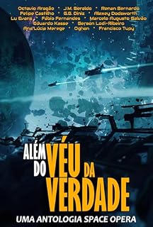 Livro Além do Véu da Verdade: Uma Antologia Space Opera (Universo Véu da Verdade)