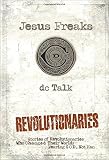 Jesus Freaks: Martyrs: Stories of Those Who Stood for Jesus: The Ultimate Jesus Freaks