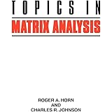 Topics in Matrix Analysis