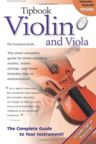 Tipbook Violin and Viola: The Complete Guide