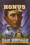 Honus & Me (Baseball Card Adventures (Pb))