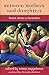 Between Mothers and Daughters : Stories Across a Generation (The Women's Stories Project) by Susan Koppelman, alix Kates Shulman