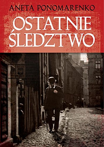 Ostatnie sledztwo
