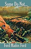 Some Do Not... by Ford Madox Ford