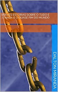 Livro Breves estórias sobre o tudo e o nada e O quase fim do mundo