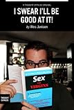 I Swear I'll Be Good at It! by Wes Janisen, Thought Catalog