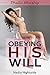 Obeying His Will (Phallic Worship Book 1)