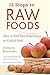 12 Steps to Raw Foods: How to End Your Dependency on Cooked Food by Victoria Boutenko, Gabriel Cousens
