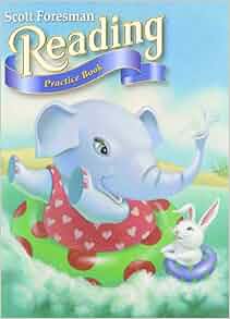Scott Foresman Reading: Grade 1, Part 3: Practice Book: Scott Foresman ...
