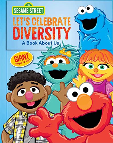 Sesame Street: Let's Celebrate Diversity!: A Book About Us