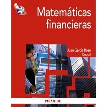 Matemáticas financieras (Economía Y Empresa) Matemáticas financieras (Economía Y Empresa)