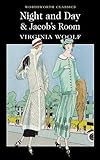 Night and Day / Jacob's Room (Wordsworth Classics)