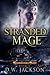 Stranded Mage (Reawakening Saga Book 5)