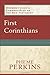 First Corinthians: (A Cultural, Exegetical, Historical, & Theological Bible Commentary on the New Testament) (Paideia: Commentaries on the New Testament)