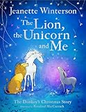 Front cover for the book The Lion, The Unicorn and Me by Jeanette Winterson