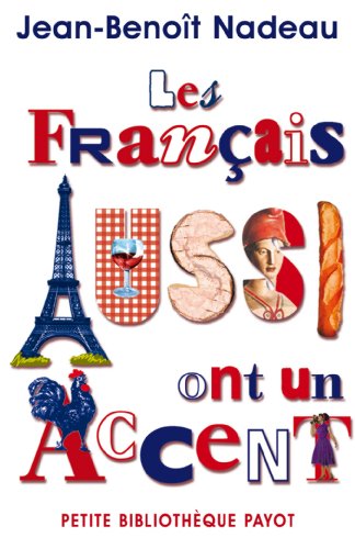 Les  Français aussi ont un accent