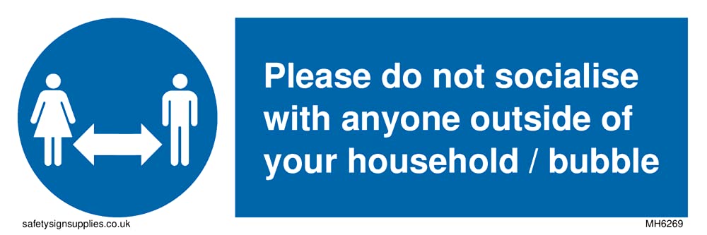 Pack of five - Please do not socialise with anyone outside of your household Sign - 150x50mm - L15