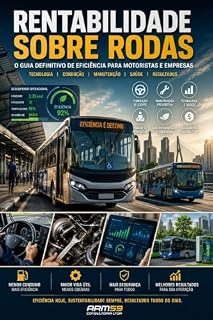 Livro RENTABILIDADE SOBRE RODAS: : Como Otimizar sua Frota de ônibus Urbanos