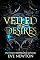 Livro Veiled Desires: Uma academia paranormal de harém reverso (Descida das Sombras Livro 2)