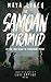 The Samoan Pyramid: The true story behind an extraordinary mystery