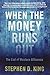 When the Money Runs Out: The End of Western Affluence