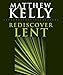 Rediscover Lent