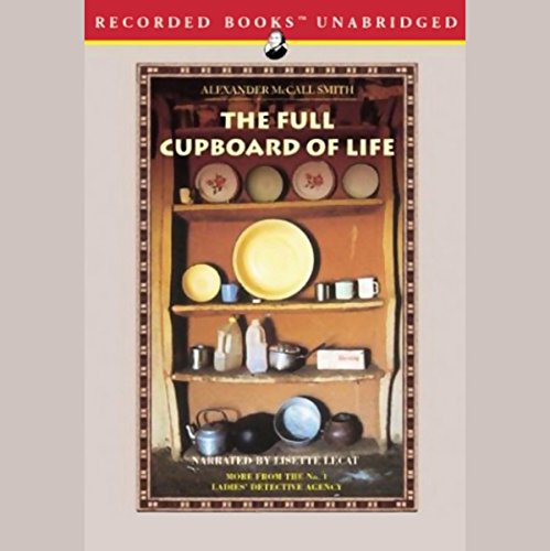 Download The Full Cupboard of Life: More from the No. 1 Ladies' Detective Agency Download The Full Cupboard of Life: More from the No. 1 Ladies' Detective Agency