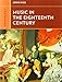 Anthology for Music in the Eighteenth Century (Western Music in Context: A Norton History)