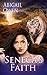 Seneca's Faith (Shadowcat Nation Book 4)