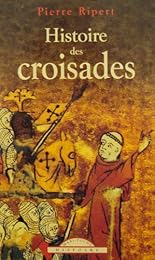 Histoire des croisades