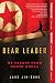 Dear Leader: My Escape from North Korea by Jang Jin-sung
