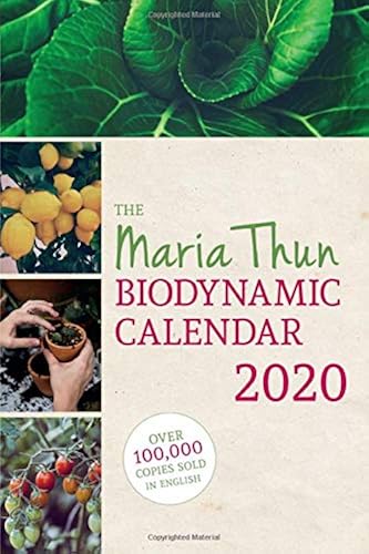 Download The Maria Thun Biodynamic Calendar 2020: 2020 PDF