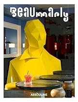 Beaumarly - A Parisian Art de Vivre (Classics) Beaumarly - A Parisian Art de Vivre (Classics)