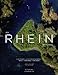 Am rhien entlang-eine entdeckungsreise ohne grenzen