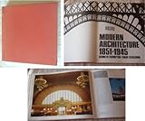 Modern Architecture 1851-1945 by 