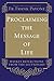 Proclaiming the Message of Life: Weekly Reflections from the Lectionary by Frank Pavone