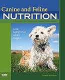 Canine and Feline Nutrition: A Resource for Companion Animal Professionals Canine and Feline Nutrition: A Resource for Companion Animal Professionals